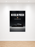 NO RISK, NO PORSCHE
