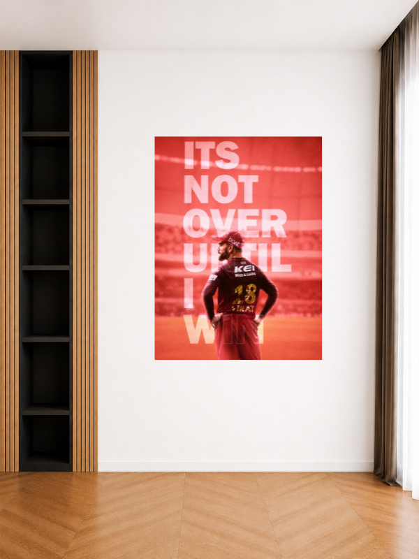 VIRAT - IT'S NOT OVER UNTIL I WIN