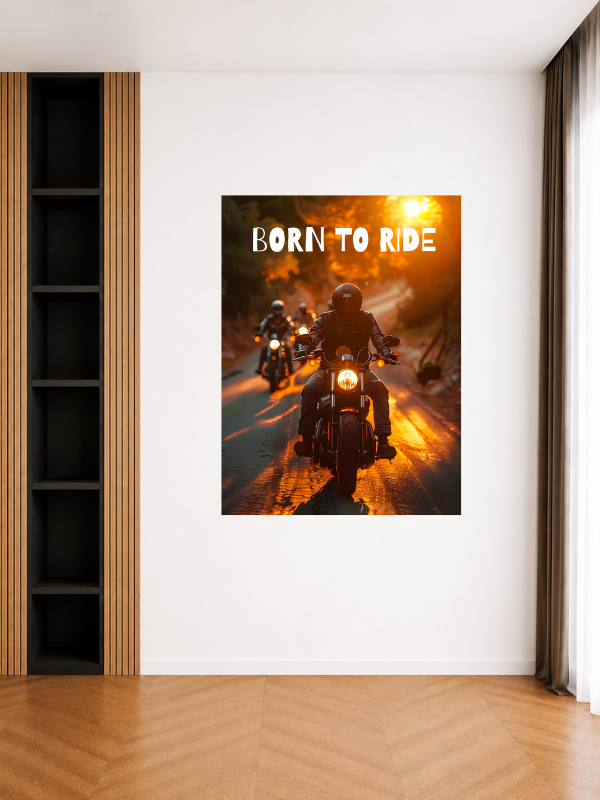 BORN TO RIDE
