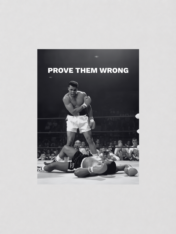 MUHAMMAD ALI - PROVE THEM WRONG