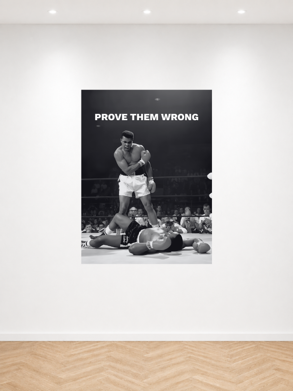MUHAMMAD ALI - PROVE THEM WRONG