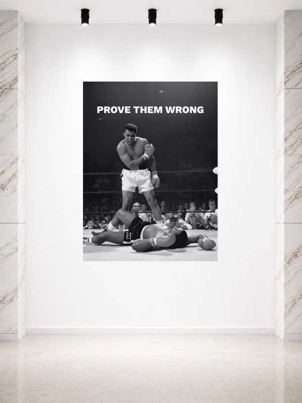 MUHAMMAD ALI - PROVE THEM WRONG