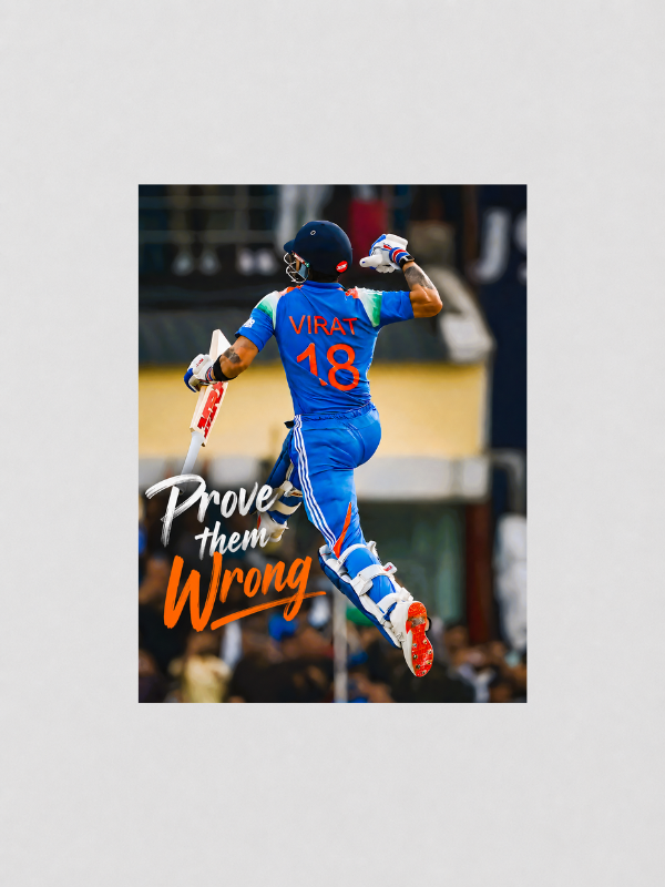 VIRAT - PROVE THEM WRONG