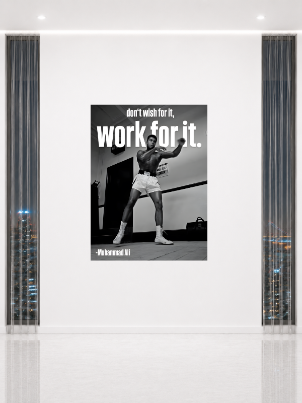MUHAMMAD ALI - WORK FOR IT
