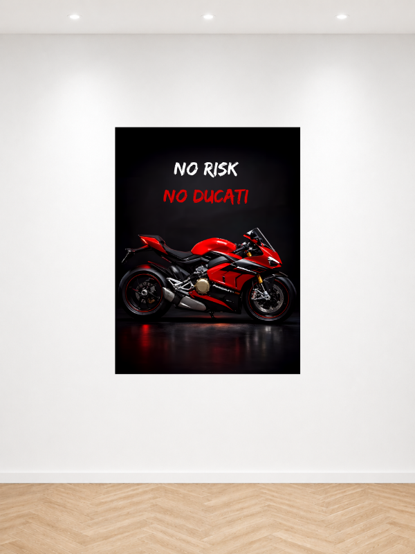 NO RISK NO DUCATI
