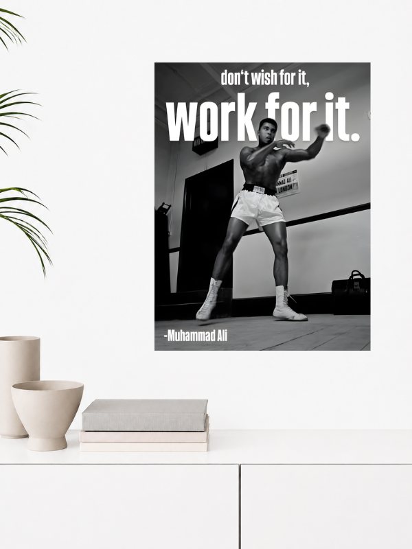 MUHAMMAD ALI - WORK FOR IT