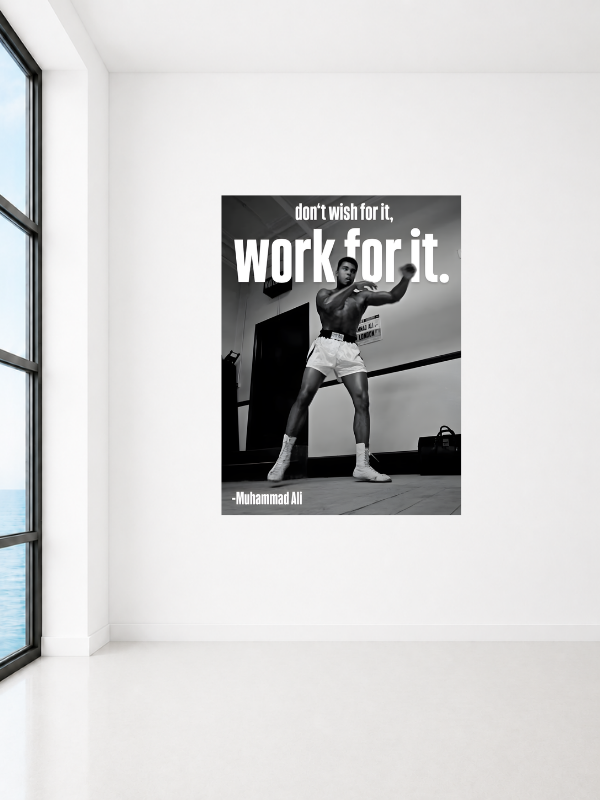 MUHAMMAD ALI - WORK FOR IT