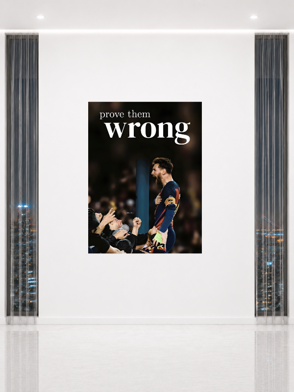 LIONEL MESSI - PROVE THEM WRONG