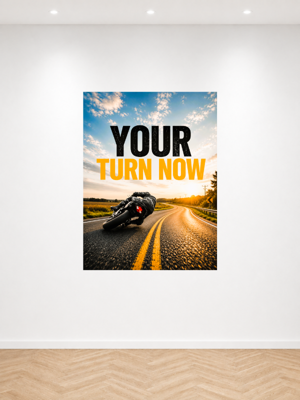 YOUR TURN NOW