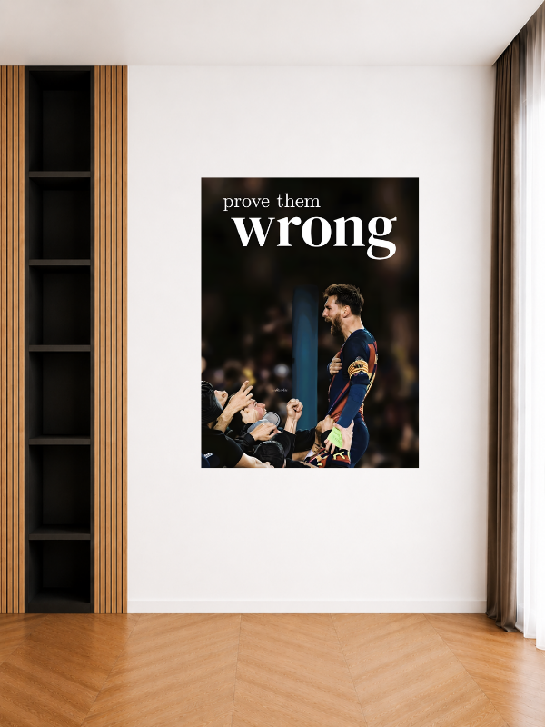 LIONEL MESSI - PROVE THEM WRONG
