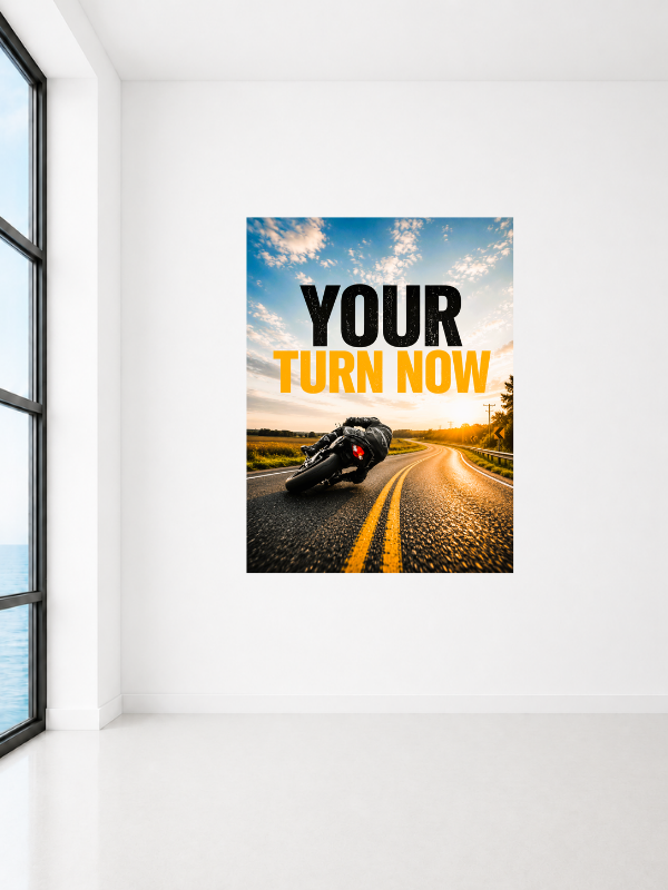 YOUR TURN NOW