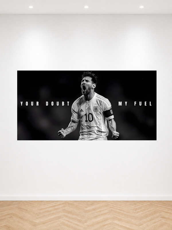 LIONEL MESSI - YOUR DOUBT MY FUEL